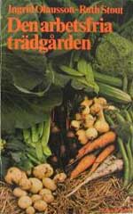 Olausson o stout-den arbetsfria tradgarden.jpg